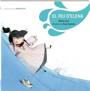 RIU D'ELENA, EL (MAJÚSCULA) | 9788419913197 | INSA GUALDE, MARTA | Llibreria Drac - Librería de Olot | Comprar libros en catalán y castellano online