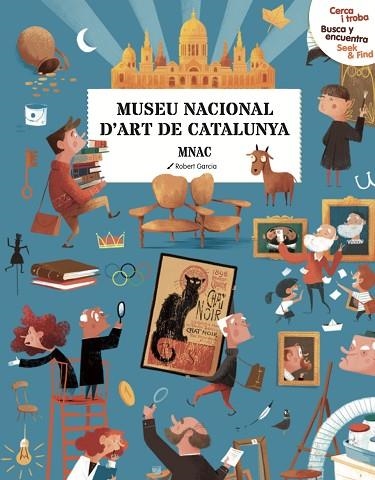 MUSEU NACIONAL D'ART DE BARCELONA (CERCA I TROBA, BUSCA Y ENCUENTRA, SEEK & FIND) | 9788419028860 | Llibreria Drac - Librería de Olot | Comprar libros en catalán y castellano online