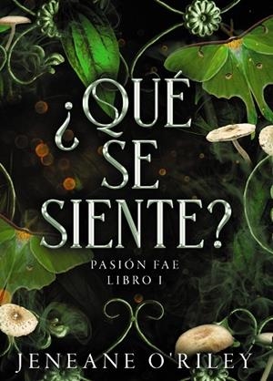 ¿QUÉ SE SIENTE? | 9788419988263 | O'RILEY, JENEANE | Llibreria Drac - Librería de Olot | Comprar libros en catalán y castellano online