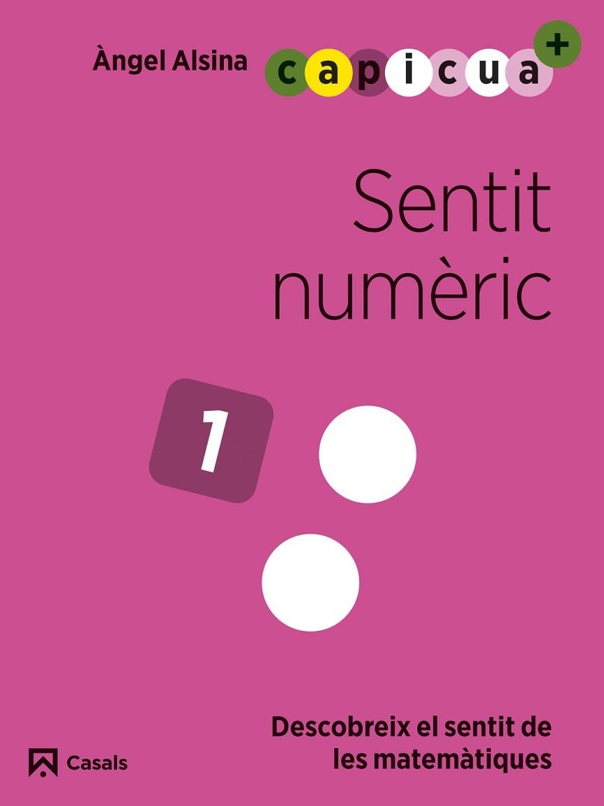 SENTIT NUMÈRIC 1. CAPICUA 3 ANYS | 9788421879849 | ALSINA, ÀNGEL | Llibreria Drac - Librería de Olot | Comprar libros en catalán y castellano online