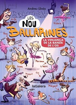 VENJANÇA DE LA BANDA DE L’OS, LA (LES NOU BALLARINES 2) | 9788424674472 | LLINÀS, ANDREU | Llibreria Drac - Librería de Olot | Comprar libros en catalán y castellano online