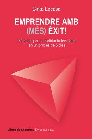 EMPRENDRE AMB MÉS ÈXIT | 9788412751086 | LACASA, CINTA | Llibreria Drac - Librería de Olot | Comprar libros en catalán y castellano online