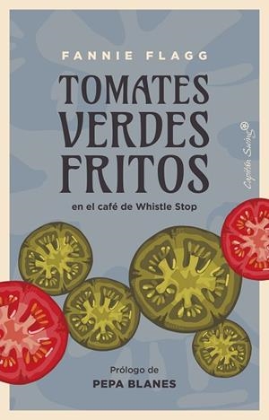TOMATES VERDES FRITOS | 9788412779998 | FLAGG, FANNIE | Llibreria Drac - Librería de Olot | Comprar libros en catalán y castellano online