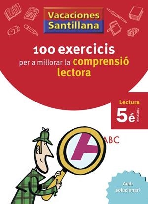 100 EXERCICIS PER A MILLORAR LA COMPRESIO LECTORA 5 PRIMARIA | 9788498073782 | VARIOS AUTORES | Llibreria Drac - Llibreria d'Olot | Comprar llibres en català i castellà online