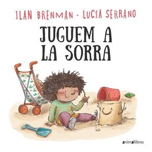 JUGUEM A LA SORRA | 9788419659712 | BRENMAN, ILAN | Llibreria Drac - Llibreria d'Olot | Comprar llibres en català i castellà online