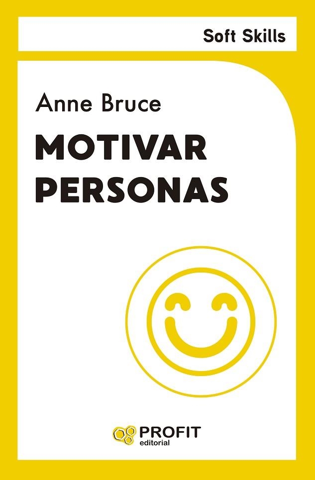 MOTIVAR PERSONAS | 9788410235090 | BRUCE, ANNE | Llibreria Drac - Librería de Olot | Comprar libros en catalán y castellano online