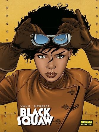 BLACK SQUAW. EDICIÓN INTEGRAL | 9788467970159 | YANN; HENRIET, ALAIN | Llibreria Drac - Librería de Olot | Comprar libros en catalán y castellano online