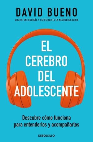 CEREBRO DEL ADOLESCENTE, EL | 9788466377911 | BUENO, DAVID | Llibreria Drac - Llibreria d'Olot | Comprar llibres en català i castellà online