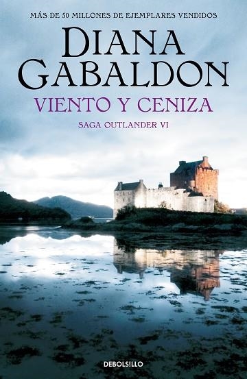 VIENTO Y CENIZA (SAGA OUTLANDER 6) | 9788466377737 | GABALDON, DIANA | Llibreria Drac - Librería de Olot | Comprar libros en catalán y castellano online