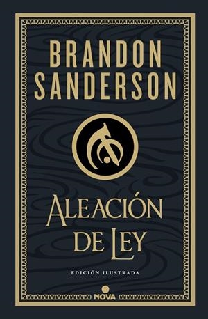 ALEACIÓN DE LEY (WAX & WAYNE: EDICIÓN ILUSTRADA 1) | 9788419260215 | SANDERSON, BRANDON | Llibreria Drac - Llibreria d'Olot | Comprar llibres en català i castellà online