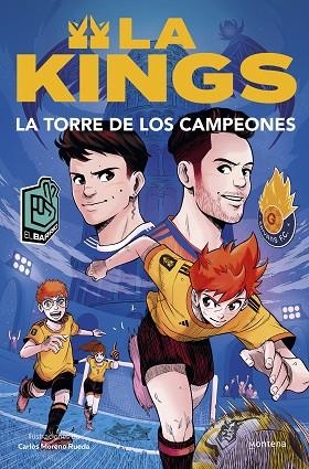 TORRE DE LOS CAMPEONES, LA (LA KINGS 2) | 9788410050433 | KINGS LEAGUE | Llibreria Drac - Librería de Olot | Comprar libros en catalán y castellano online