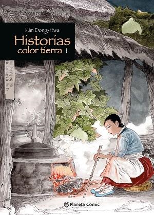HISTORIAS COLOR TIERRA Nº 01 | 9788411611763 | DONG-HWA, KIM | Llibreria Drac - Librería de Olot | Comprar libros en catalán y castellano online