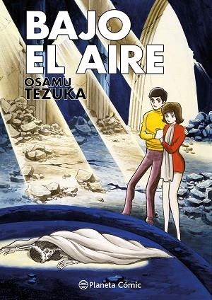 BAJO EL AIRE | 9788411612463 | TEZUKA, OSAMU | Llibreria Drac - Librería de Olot | Comprar libros en catalán y castellano online
