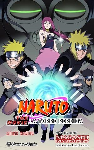 NARUTO ANIME COMIC LA TORRE PERDIDA | 9788411612388 | KISHIMOTO, MASASHI | Llibreria Drac - Librería de Olot | Comprar libros en catalán y castellano online