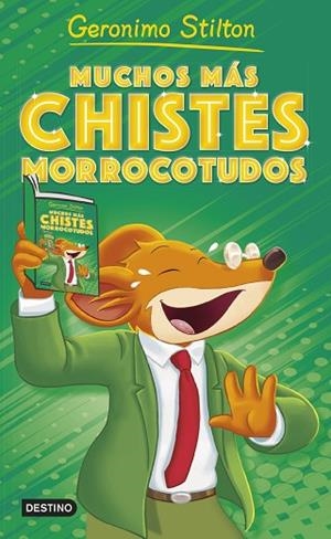 MUCHOS MÁS CHISTES MORROCOTUDOS | 9788408290179 | STILTON, GERONIMO | Llibreria Drac - Librería de Olot | Comprar libros en catalán y castellano online