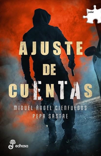 AJUSTE DE CUENTAS | 9788435011761 | CIENFUEGOS, MIGUEL ÁNGEL; SASTRE, PEPA | Llibreria Drac - Librería de Olot | Comprar libros en catalán y castellano online