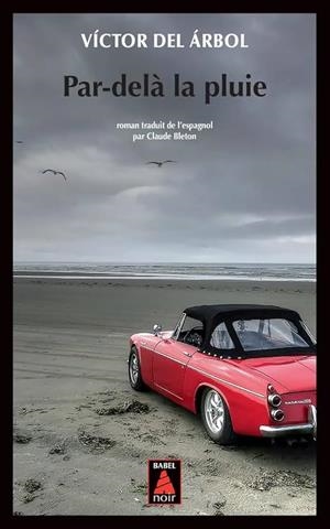 PAR-DELA LA PLUIE | 9782330146771 | ARBOL, VICTOR DEL | Llibreria Drac - Llibreria d'Olot | Comprar llibres en català i castellà online