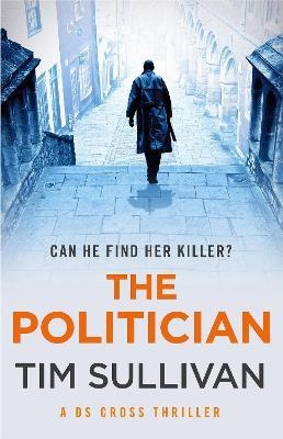 POLITICIAN, THE | 9781801107792 | SULLIVAN, TIM | Llibreria Drac - Librería de Olot | Comprar libros en catalán y castellano online
