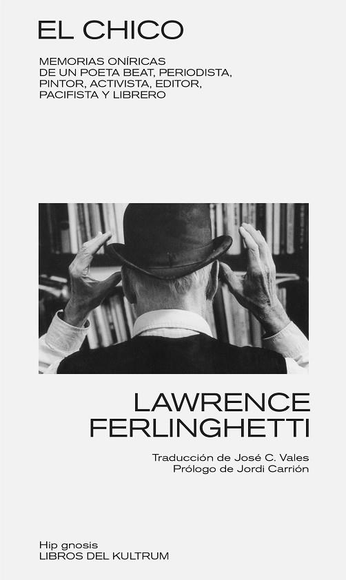 EL CHICO | 9788418404481 | FERLINGHETTI, LAWRENCE | Llibreria Drac - Librería de Olot | Comprar libros en catalán y castellano online