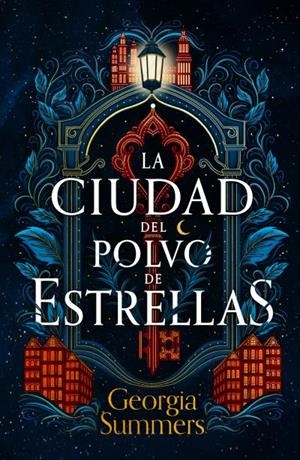 CIUDAD DEL POLVO DE ESTRELLAS, LA | 9788419030962 | SUMMERS, GEORGIA | Llibreria Drac - Llibreria d'Olot | Comprar llibres en català i castellà online