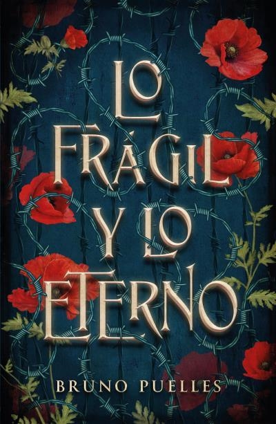 FRÁGIL Y LO ETERNO, LO | 9788419030979 | PUELLES, BRUNO | Llibreria Drac - Librería de Olot | Comprar libros en catalán y castellano online