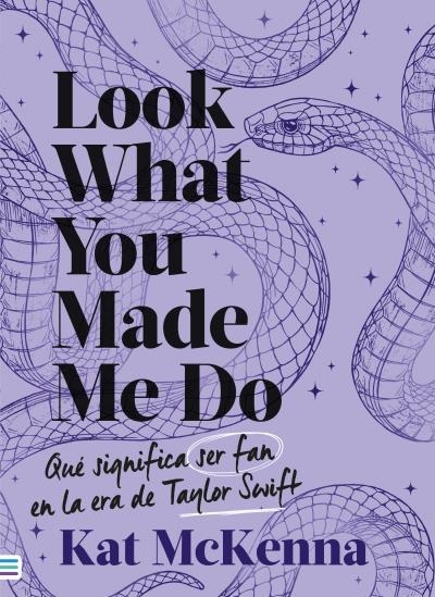 LOOK WHAT YOU MADE ME DO | 9788492917259 | MCKENNA, KAT | Llibreria Drac - Librería de Olot | Comprar libros en catalán y castellano online