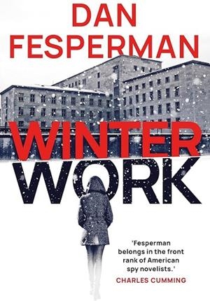 WINTER WORK | 9781804540572 | FESPERMAN, DAN | Llibreria Drac - Librería de Olot | Comprar libros en catalán y castellano online