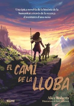 CAMÍ DE LA LLOBA, EL | 9788410268227 | ROBERTS, ALICE | Llibreria Drac - Librería de Olot | Comprar libros en catalán y castellano online