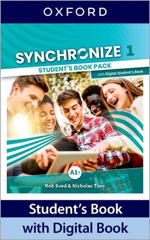 SYNCHRONIZE 1 STUDENT'S BOOK | 9780194065948 | SVED, ROB/TIMS, NICHOLAS | Llibreria Drac - Llibreria d'Olot | Comprar llibres en català i castellà online