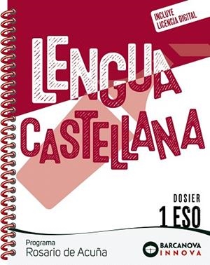 ROSARIO DE ACUÑA 1 ESO. DOSIER. LENGUA CASTELLANA | 9788448962074 | EZQUERRA, FRANCISCA; GIMENO, EDUARDO | Llibreria Drac - Librería de Olot | Comprar libros en catalán y castellano online