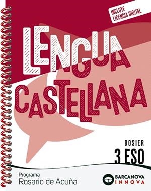 ROSARIO DE ACUÑA 3 ESO. DOSIER. LENGUA CASTELLANA | 9788448962234 | EZQUERRA, FRANCISCA/GIMENO, EDUARDO/MINDÁN, JOAQUÍN | Llibreria Drac - Librería de Olot | Comprar libros en catalán y castellano online