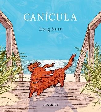 CANÍCULA (CAT) | 9788426148964 | SALATI, DOUG | Llibreria Drac - Librería de Olot | Comprar libros en catalán y castellano online