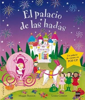 PALACIO DE LAS HADAS, EL (POP UP) | 9788467556636 | BATESON, MAGGIE | Llibreria Drac - Librería de Olot | Comprar libros en catalán y castellano online