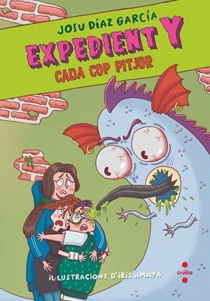 EXPEDIENT Y 2: CADA COP PITJOR | 9788466157575 | DÍAZ, JOSU | Llibreria Drac - Librería de Olot | Comprar libros en catalán y castellano online