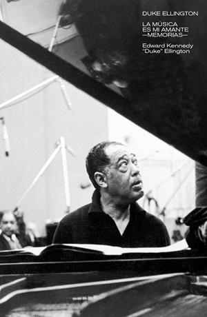 DUKE ELLINGTON MEMORIAS | 9788418404566 | KENNEDY, EDWARD | Llibreria Drac - Librería de Olot | Comprar libros en catalán y castellano online