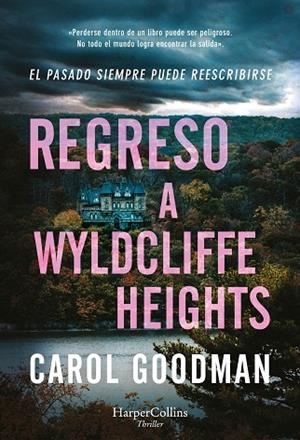 REGRESO A WYLDCLIFFE HEIGHTS | 9788410640320 | GOODMAN, CAROL | Llibreria Drac - Librería de Olot | Comprar libros en catalán y castellano online