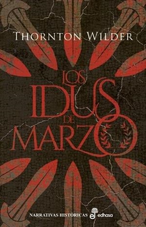 IDUS DE MARZO, LOS | 9788435064286 | WILDER, THORNTON | Llibreria Drac - Llibreria d'Olot | Comprar llibres en català i castellà online