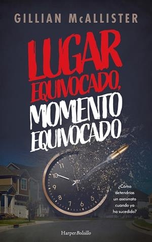 LUGAR EQUIVOCADO MOMENTO EQUIVOCADO | 9788419809476 | MCALLISTER, GILLIAN | Llibreria Drac - Librería de Olot | Comprar libros en catalán y castellano online