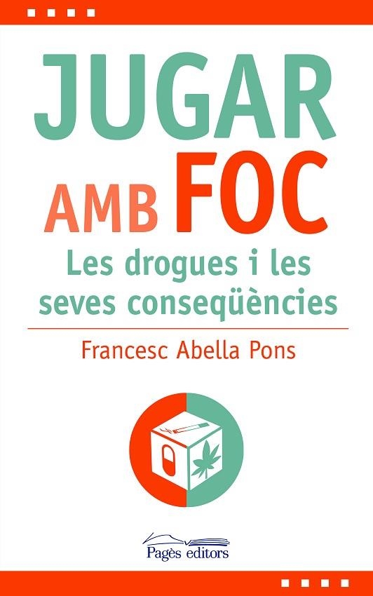 JUGAR AMB FOC | 9788413035482 | ABELLA, FRANCESC | Llibreria Drac - Librería de Olot | Comprar libros en catalán y castellano online
