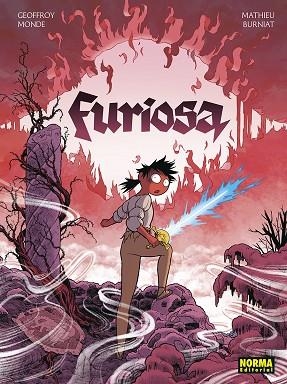 FURIOSA | 9788467970685 | MONDE, GEOFFROY; BURNIAT, MATHIEU | Llibreria Drac - Librería de Olot | Comprar libros en catalán y castellano online