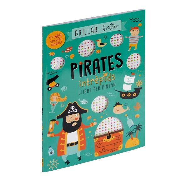 BRILLAR I BRILLAR - PIRATES INTRÈPIDS LLIBRE PER PINTAR | 9788410511811 | AA.DD. | Llibreria Drac - Librería de Olot | Comprar libros en catalán y castellano online
