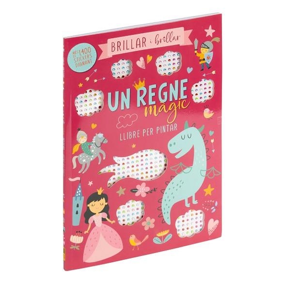 BRILLAR I BRILLAR - UN REGNE MÀGIC LLIBRE PER PINTAR | 9788410511828 | AA.DD. | Llibreria Drac - Librería de Olot | Comprar libros en catalán y castellano online
