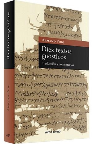 DIEZ TEXTOS GNÓSTICOS | 9788490733202 | PUIG I TÀRRECH, ARMAND | Llibreria Drac - Librería de Olot | Comprar libros en catalán y castellano online
