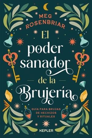 PODER SANADOR DE LA BRUJERÍA, EL | 9788416344949 | ROSENBRIAR, MEG | Llibreria Drac - Llibreria d'Olot | Comprar llibres en català i castellà online