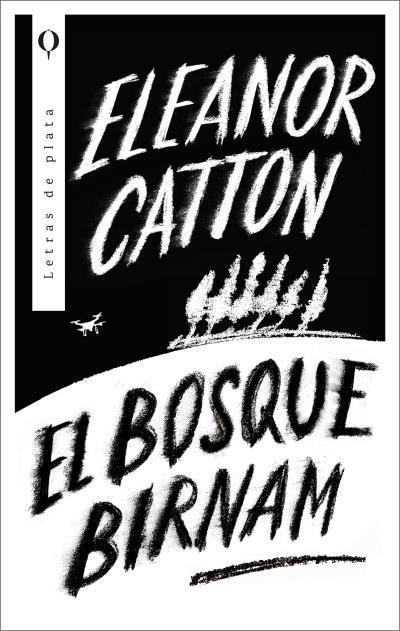 BOSQUE BIRNAM, EL | 9788492919642 | CATTON, ELEANOR | Llibreria Drac - Librería de Olot | Comprar libros en catalán y castellano online