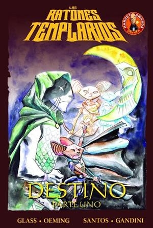 RATONES TEMPLARIOS 2, LOS | 9788415932185 | AVON OEMING, MICHAEL;GLASS, BRIAN J.L.;SANTOS, VÍCTOR | Llibreria Drac - Llibreria d'Olot | Comprar llibres en català i castellà online