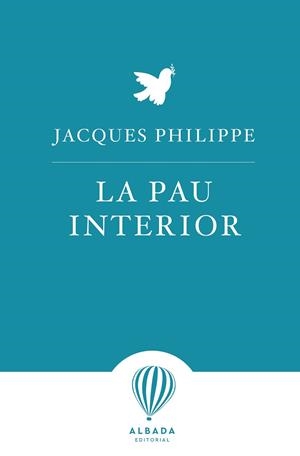 PAU INTERIOR, LA | 9788412477177 | PHILIPPE, JACQUES | Llibreria Drac - Llibreria d'Olot | Comprar llibres en català i castellà online