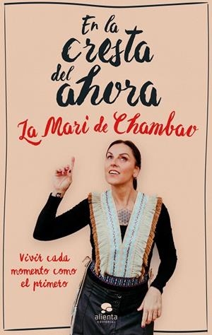 EN LA CRESTA DEL AHORA | 9788413443089 | LA MARI DE CHAMBAO | Llibreria Drac - Librería de Olot | Comprar libros en catalán y castellano online