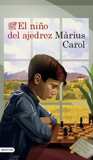 NIÑO DEL AJEDREZ, EL | 9788423365661 | CAROL, MÀRIUS | Llibreria Drac - Librería de Olot | Comprar libros en catalán y castellano online
