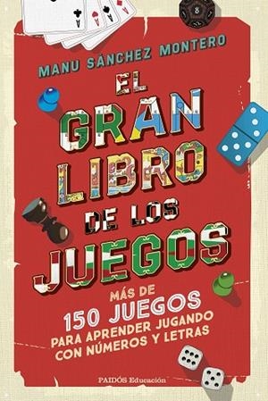 GRAN LIBRO DE LOS JUEGOS, EL | 9788449342783 | SÁNCHEZ MONTERO, MANU | Llibreria Drac - Llibreria d'Olot | Comprar llibres en català i castellà online